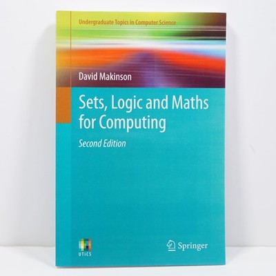Sets, Logic and Maths for Computing - Undergraduate Topics in Computer Science
