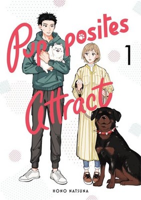 Pupposites Attract 1, Paperback by Natsuna, Hono; Treyvaud, Matt (TRN); Murph...