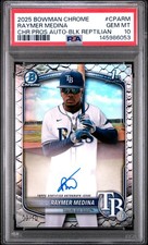 2025 BOWMAN CHROME PRSPCT AUTOS BLACK REPTILIAN #CPARM RAYMER MEDINA 9/10 PSA 10