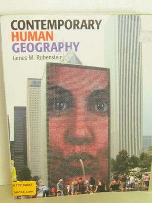 Contemporary Human Geography by James M Rubenstein