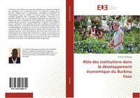 Antoine Yerbanga | RôLe Des Institutions Dans Le DéVeloppement éConomique Du...