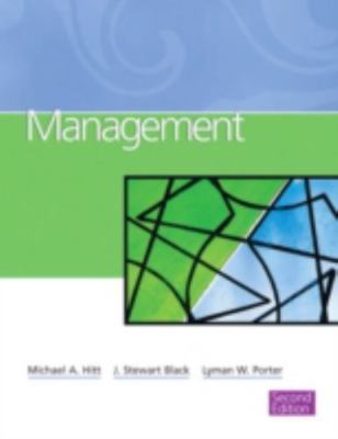 Management by Michael A. Hitt;  J. Stewart Black;  Lyman W. Porter