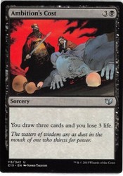 Ambition's Cost (113) Commander 2015 Uncommon - Magic: The Gathering