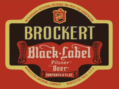 Brockert Black Label Pilsener Beer New Metal Sign: Worcester, Massachusetts