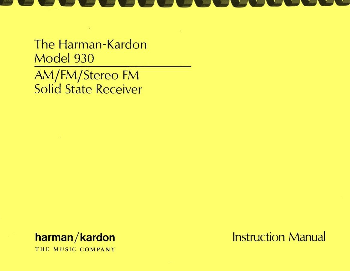 Harman Kardon 930 Receiver OWNER'S MANUAL, TECHNICAL MANUAL, & SERVICE BULLETIN