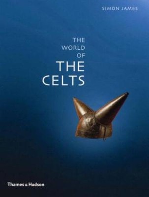 The World of the Celts - Paperback By James, Simon - GOOD