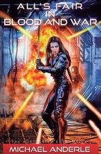 All's Fair in Blood and War by Michael Anderle (English) Paperback Book