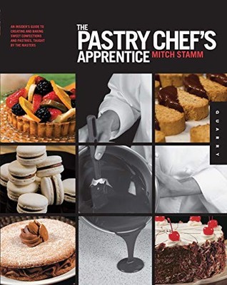 The Pastry Chef's Apprentice: An Insider... by Stamm, Mitch Paperback / softback