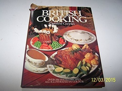 British cooking: Written by Caroline Conran, 1978