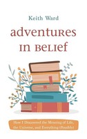 Keith Ward | Adventures In Belief | Buch | Englisch (2022) | Gebunden