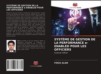 Firos Alam | SystÈMe De Gestion De La Performance E-Enabled Pour Les Officiers