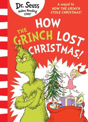 Alastair Heim Dr. Seuss: How the Grinch Lost Christmas