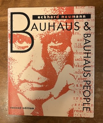 Bauhaus & Bauhaus People Eckhard Neumann HC 1992 Architecture Design