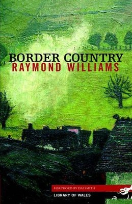 Raymond Williams Border Country (Taschenbuch) Library of Wales