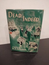 Dead Indeed First Edition Printing Hardcover Mylar M. R. Hodgkin Mystery 