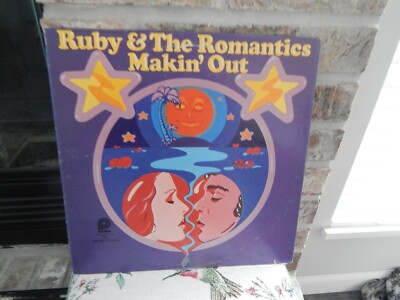 Ruby & The Romantics: Makin' Out        SONG TITLES LISTED
