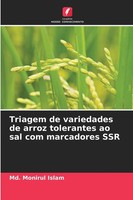 Md. Monirul Islam | Triagem De Variedades De Arroz Tolerantes Ao Sal Com...