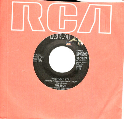 Nilsson:   Without You / Me and My Arrow .. 45 RPM 11590