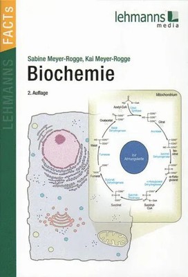 Biochemie Lehmanns FACTs! Sabine Meyer-Rogge (u. a.) Taschenbuch Deutsch 2011
