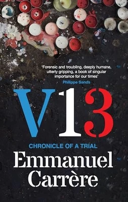 V13: Chronicle of a Trial, Carrère, Emmanuel - Bild 1 von 2