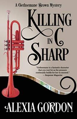 Killing in C Sharp: Volume 3 (A Gethsemane Brown Mystery) - Gordon, Alexia