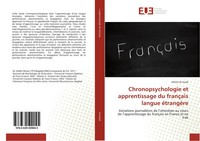 Ahlam Al-Saadi | Chronopsychologie Et Apprentissage Du FrançAis Langue éTrangèRe