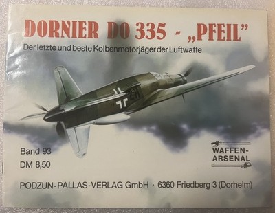 Dornier Do 335 Pfeil Waffen Arsenal Band 93
