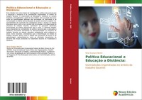 PolíTica Educacional E EducaçãO A DistâNcia: Elcio Gustavo Benini