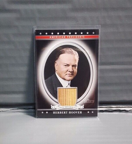 Herbert Hoover 2009 Topps American Heritage 1950 White House Floor Relic