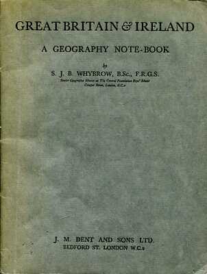 Whybrow, S J B  GREAT BRITAIN & IRELAND : A GEOGRAPHY NOTEBOOK 1939 Paperback BO