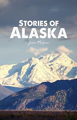 Stories of Alaska June McLane Paperback