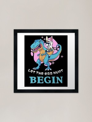 Ostern T Rex Lass die Eiersuche beginnen gerahmtes Wandbild Poster Leinwanddruck Bild
