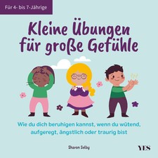 Kleine Übungen für große Gefühle | Sharon...