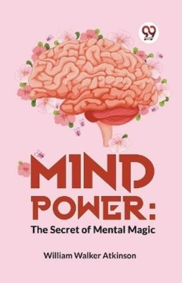 William Walker Atkinson Mind Power (Taschenbuch) (US IMPORT)