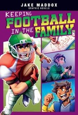 Keeping Football in the Family Hardcover Jake Maddox