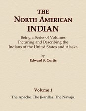 Edward S. Curtis | The North American Indian Volume 1 - The Apache, The...