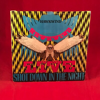 HAWKWIND Shot Down In The Night 1980 UK 7'' Vinyl Single live original 45