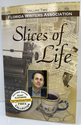 Florida Writers Association - Slices of Life - Volume 2/PB/2010
