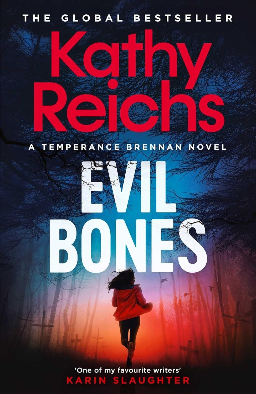 Evil Bones by Kathy Reichs Hardback