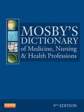 Mosbys Dictionary of Medicine, Nursing  Healt...