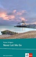 Never Let Me Go Kazuo Ishiguro