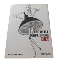 Little Black Dress Diet by Michael Van Straten Hardcover 2007 ASSOULINE