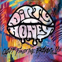 Dirty Honey - Can't Find The Brakes - Cd - G4Z