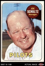 1969 Topps #254 Joe Schultz Pilots MANAGER 5 - EX