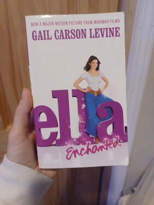 Ella Enchanted by Gail Carson Levine (2004, Trade Paperback)
