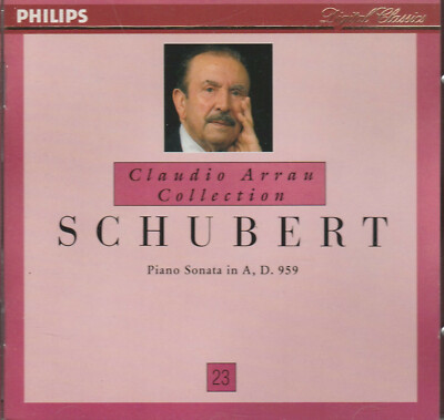 Schubert - Piano Sonata in A, D. 959   Claudio Arrau Collection 23 | CD