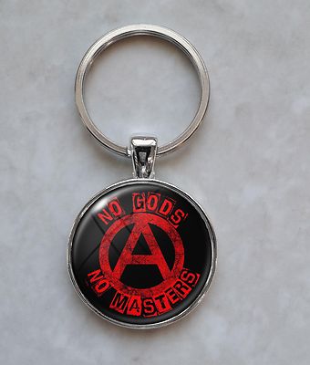 No Gods No Masters Anarchist Slogan Anarchy Keychain