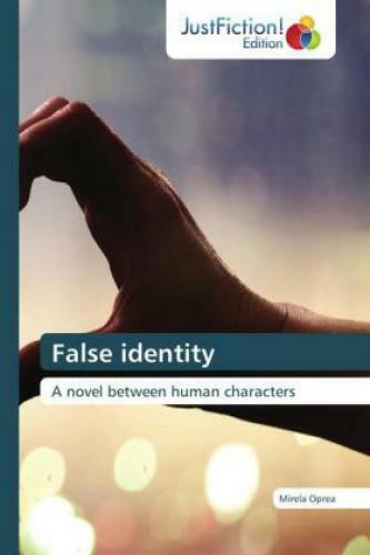 Thumbnail - False Identity A Novel Between Human Characters 2733