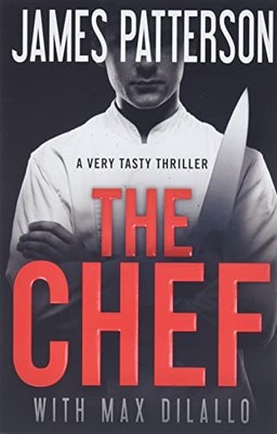 The Chef,James Patterson, Max DiLallo
