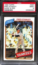 1980 TOPPS #387r FRED STANLEY NAME IN RED PSA 9 Mint 22595062 